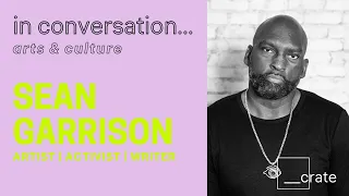 __crate | in conversation w sean garrison