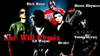 She Will (Official Remix) ft. Drake, T.I., Young Jeezy, Rick Ross & Busta Rhymes w/download link