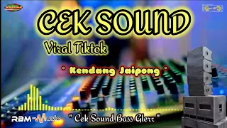 CEK SOUND LAMUNAN VERSI KENDANG JAIPONG BASS GLERR ~ INI YANG BANYAK KALIAN CARI CARI