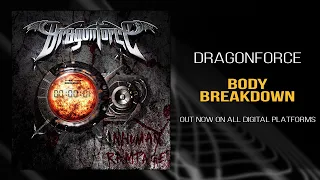 DragonForce - Body Breakdown (Official)