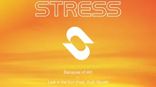 Because Of Art -  Lost in the Sun (Feat. Ruth Royall)