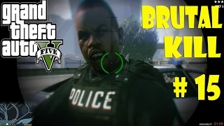 GTA V PC Crazy/Funny Moment Brutal kill Compilation#15 (Street fighter,police,Fail)HD