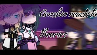 ◇-Genshin reacts to theories-◇ 1/1