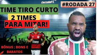 TIME TIRO CURTO: #RODADA 27