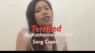 Terrified by Katharine Mcphee Song Cover