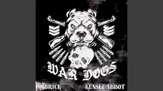 War Dogs (feat. Kensei Abbot)