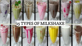 15 Milkshake Recipe|How to make Milkshake at home|बाजार से भी अच्छा मिल्कशेक बनाने का आसान तरीका