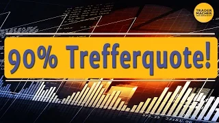 90% Trefferquote! Ich zeige Dir, wie es geht!