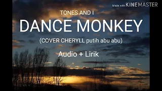 TONES AND I - DANCE MONKEY (COVER CHERYLL)(Lyrics)