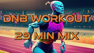 High Energy Drum and Bass Workout Mix [29 Mins]