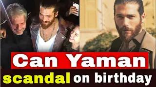 Controversy on Can Yaman's birthday