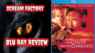 The Ghost And The Darkness Blu Ray Review (Shout Factory 2022 Release)