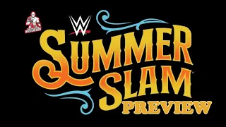 SummerSlam Preview '22