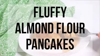 Fluffy Keto Almond Flour Pancakes