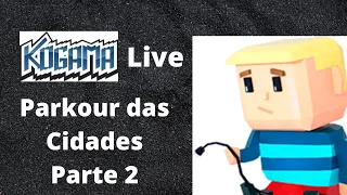 Kogama Live - Parkours das Cidades Parte 2