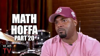 Math Hoffa on the History of His Beef with Taxstone, His Connection to Banga (Part 20)