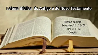 Leitura Bíblica do Antigo e do Novo Testamento