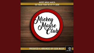Mickey Mouse March (From "The Mickey Mouse Club")