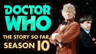 Doctor Who Classic Series 10 Summary - The Story So Far