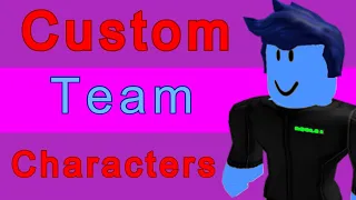 Custom Team Characters - Roblox Scripting Tutorial