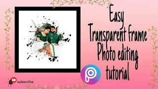 Easy Transparent frame Photo editing tutorial |Using PicsArt |Hobby Atrio|