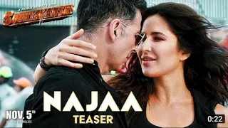 Najaa (Teaser) | Sooryavanshi | Akshay Kumar, Katrina Kaif, Rohit Shetty, Tanishk,Pav Dharia,Nikhita