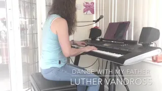 Dance with my father “Luther Vandross” cover on Yamaha Genos