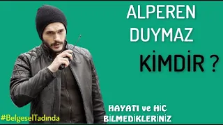 ALPEREN DUYMAZ  Kimdir  ? Hayatı ve Bilmedikleriniz #Belgesel