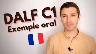 French speaking test DALF C1 | Introduction- Methodology - Example of "Exposé / Debat"