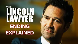 THE LINCOLN LAWYER Netflix Ending Explained