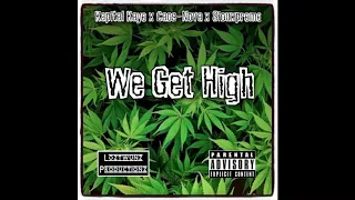 LoztWunz - We Get High (Ft. Caos Nova) (Prod. By Stan P and Rome)