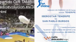 RADIOEVOLUCION BURGOS Retransmisión :IBEROSTAR TENERIFE-SAN PABLO BURGOS