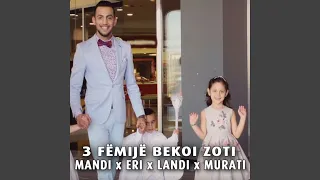 3 Femije Bekoi Zoti