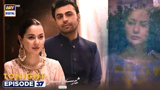 Mere Humsafar Episode 37 | Presented by Sensodyne | Tonight at 8 PM @ARYDigitalasia