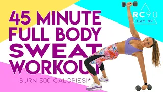 45 Minute Full Body Sweat Workout 🔥Burn 500 Calories!* 🔥Day 89 | RC90