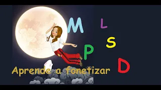 Inicio a la lectura con el sonido de las letras | M P L S D | Esmeralda Te Enseña