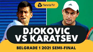 EPIC Novak Djokovic vs Aslan Karatsev Match | Belgrade 1 2021 Semi-Final Extended Highlights