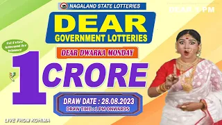 DEAR DWARKA MONDAY WEEKLY DRAW TIME 1 PM ONWARDS DRAW DATE 28.08.2023 LIVE FROM KOHIMA