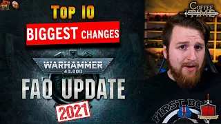 40K FAQ and Errata: Top 10 BIGGEST Changes in 2021 | Coffee Time