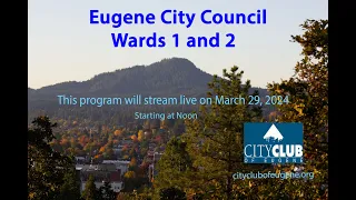 Eugene City Council Race, Wards 1 and 2