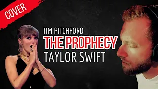 The Prophecy - Tim Pitchford (Taylor Swift)