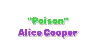 Poison-Alice Cooper(lyrics)