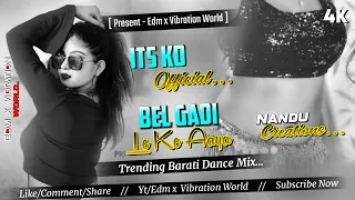 𝐃𝐣 𝐒𝐚𝐫𝐳𝐞𝐧 𝐒𝐞𝐭𝐮𝐩 𝐒𝐨𝐧𝐠 -- Bel Gadi le ke aaya Instagram Trending Barati Dance Mix