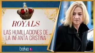 Las humillaciones que la Infanta Cristina pensó que jamás tendría que vivir