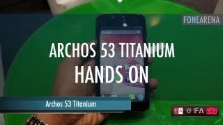 Archos 53 Titanium Hands On