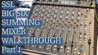 Review SSL Big 6: Summing Mixer Part 1 - Setup