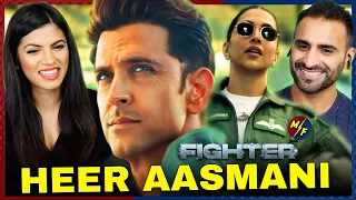 Fighter: Heer Aasmani (Song) Reaction! | Hrithik Roshan, Deepika, Anil, Vishal-Sheykhar, B Praak