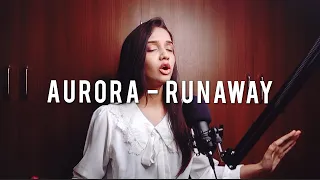 AURORA | RUNAWAY | cover by Siri Voxx