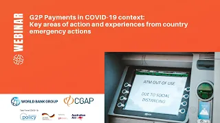 G2P Payments in COVID-19 context: Key areas of action and experiences from country emergency actions