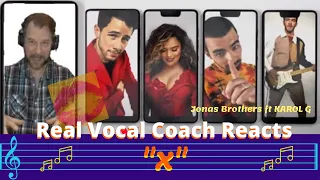 YOU WON'T BE LONELY TONIGHT! | Real Vocal Coach Reacts to JONAS BROS/KAROL G “X” | Reaction/Review
